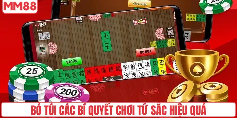 Bỏ túi các bí quyết chơi Tứ Sắc hiệu quả