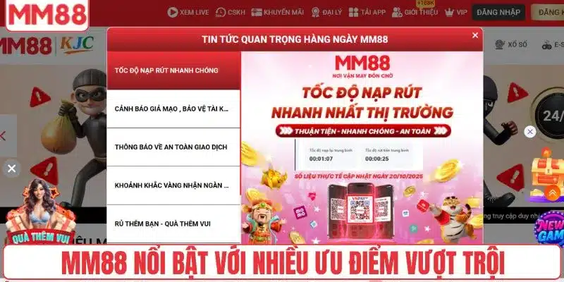 MM88 nổi bật với nhiều ưu điểm vượt trội