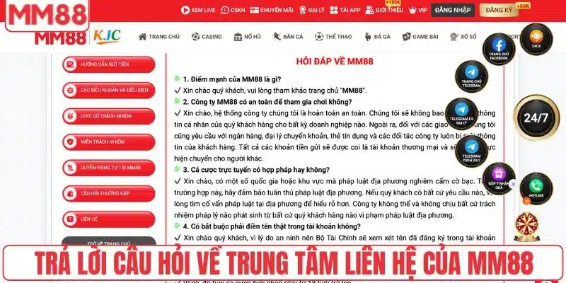 Trả lời câu hỏi về trung tâm liên hệ của nhà cái MM88
